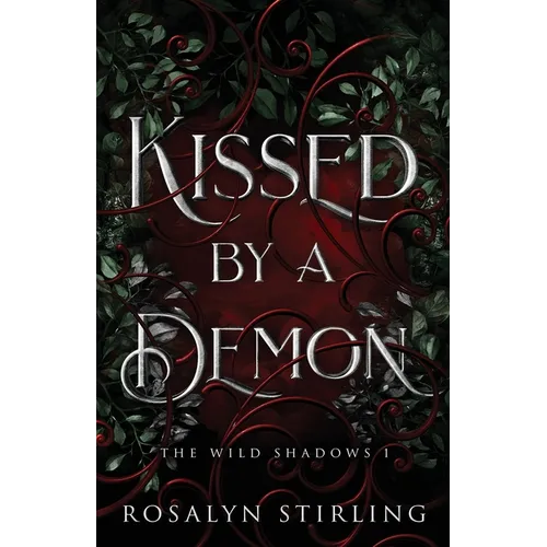 Kissed by a Demon: A Dark Fantasy Romance - Paperback