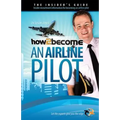 How To Become An Airline Pilot - Paperback