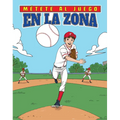 En La Zona (in the Zone) - Library Binding