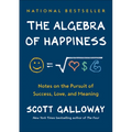 The Algebra of Happiness: Notes on the Pursuit of Success, Love, and Meaning - Hardcover