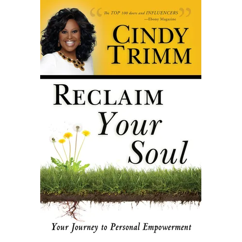 Reclaim Your Soul: Your Journey to Personal Empowerment - Paperback