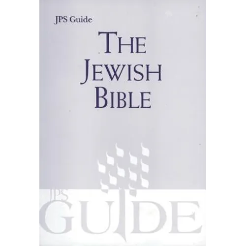 The Jewish Bible: A JPS Guide - Paperback