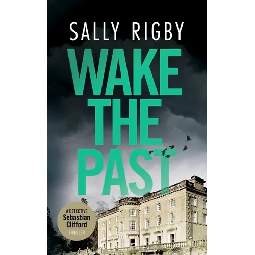 Wake the Past: A Midlands Crime Thriller - Paperback