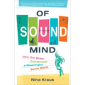 Of Sound Mind: How Our Brain Constructs a Meaningful Sonic World - Paperback