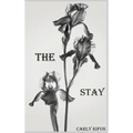 The Stay - Hardcover