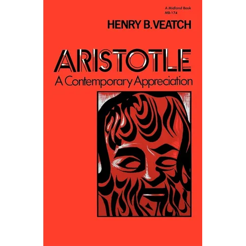 Aristotle: A Contemporary Appreciation - Paperback