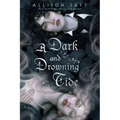 A Dark and Drowning Tide - Paperback