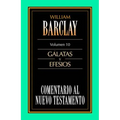 El Comentario Al N.T. Vol. 10 - G��latas Y Efesios - Paperback