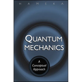 Quantum Mechanics: A Conceptual Approach - Paperback