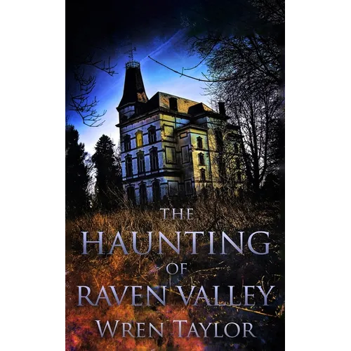 The Haunting of Raven Valley - Paperback
