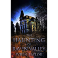 The Haunting of Raven Valley - Paperback