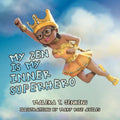 My Zen Is My Inner Superhero - Paperback