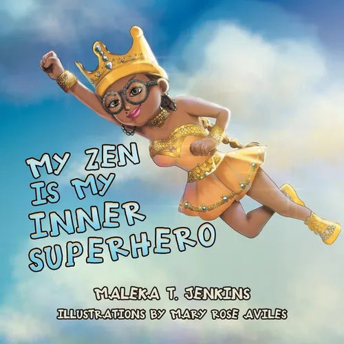 My Zen Is My Inner Superhero - Paperback