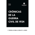 Crónicas de la Guerra Civil de 1924 - Hardcover