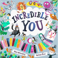 Incredible You: A Picture Book - Hardcover