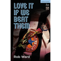 Love It If We Beat Them - Paperback