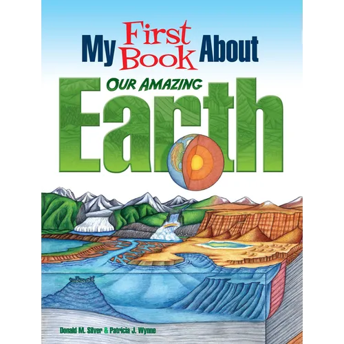 My First Book about Our Amazing Earth - Paperback