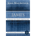 James: Guidelines for a Happy Christian Life - Paperback