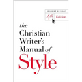 The Christian Writer's Manual of Style - Paperback
