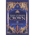 This Cursed Crown - Hardcover