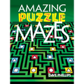 Amazing Puzzle Mazes - Paperback