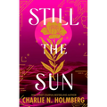 Still the Sun - Paperback