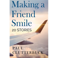 Making A Friend Smile - Paperback