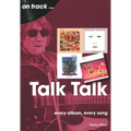 Talk Talk: Every Album, Every Song - Paperback