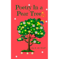Poetry in a Pear Tree - Paperback