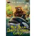 Ned Bear and The Dirty Whisker Curse - Paperback