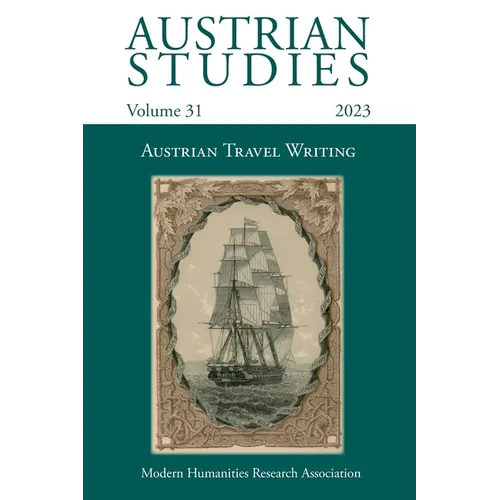 Austrian Studies Vol. 31: Austrian Travel Writing - Paperback