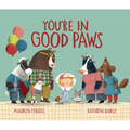You're in Good Paws - Hardcover