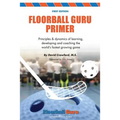 Floorball Guru Primer: Color Version - Paperback