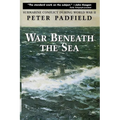 War Beneath the Sea: Submarine Conflict During World War II - Hardcover