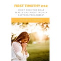 First Timothy 2: 12: What Does the Bible Really Say About Women Pastors/Preachers? - Paperback