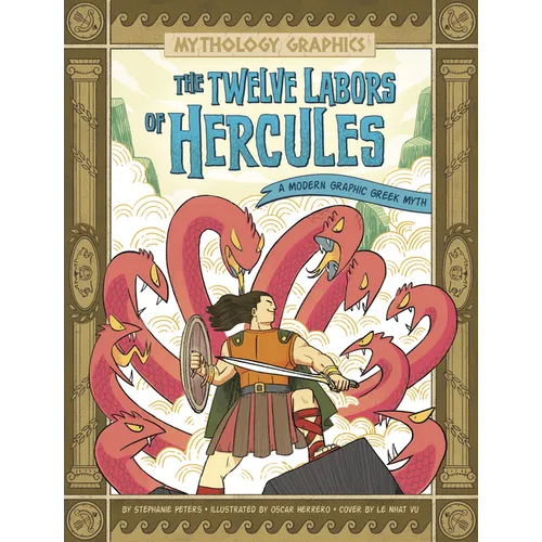 The Twelve Labors of Hercules: A Modern Graphic Greek Myth - Paperback