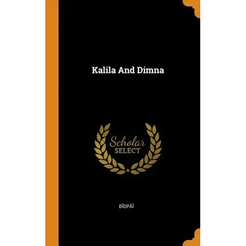 Kalila And Dimna - Hardcover