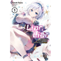 Liar, Liar, Vol. 1: Apparently, the Lying Transfer Student Dominates Games by Cheating Volume 1 - Paperback