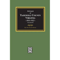 Annals of Tazewell County, Virginia 1853-1922: Volume #2 - Paperback