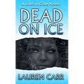 Dead on Ice: A Lovers In Crime Mystery - Paperback