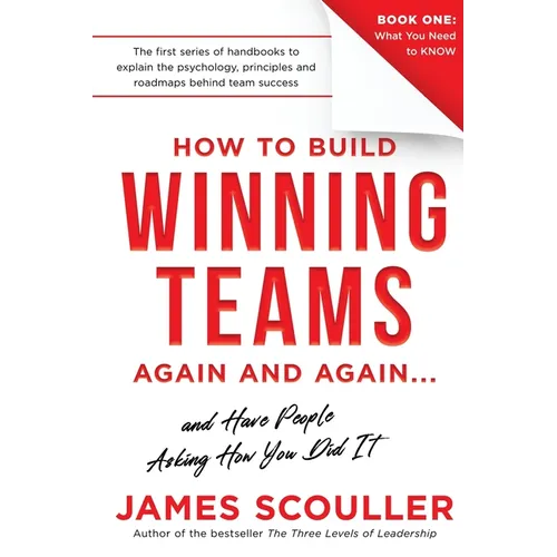 How To Build Winning Teams Again And Again - Paperback