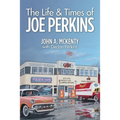 The Life & Times of Joe Perkins - Paperback