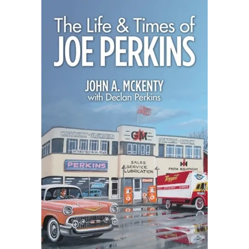 The Life & Times of Joe Perkins - Paperback