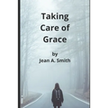 Taking Care of Grace - Paperback