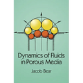 Dynamics of Fluids in Porous Media - Paperback