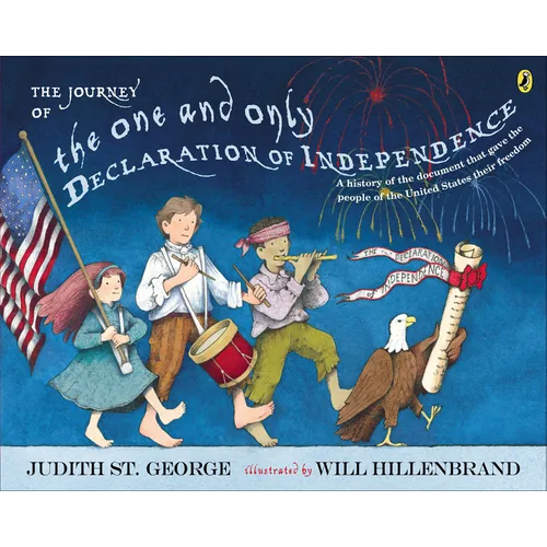 The Journey of the One and Only Declaration of Independence - Paperback