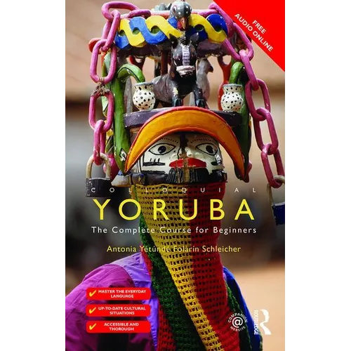 Colloquial Yoruba: The Complete Course for Beginners - Paperback