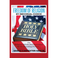 Freedom of Religion by Individual Choice - Paperback