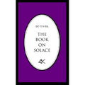 The Book on Solace - Paperback