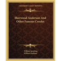 Sherwood Anderson And Other Famous Creoles - Paperback